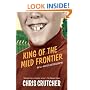 King of the Mild Frontier: An Ill-Advised Autobiography