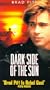 Dark Side of the Sun [VHS]