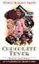 Chocolate Fever