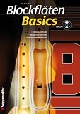 Produkt-Bild: Blockfl&ouml;ten Basics: Der leichte Einstieg in das Sopran-Blockfl&ouml;tenspiel
