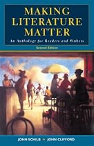 Making Literature Matter: An Anthology for Readers and Writers