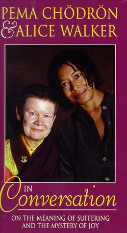 Pema Chodron & Alice Walker in Conversation