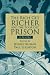 The Rich Get Richer and the Poor Get Prison: A Reader