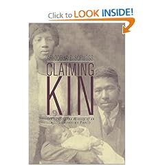 Claiming Kin: Confronting the History of an African American Family