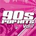 Search : 90s Pop Hits Vol.7