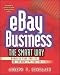 eBay Business the Smart Way: Maximize Your Profits on the Web's No.1 Auction Site