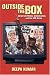 Outside the Box: Corporate Media, Globalization, and the UPS Strike (History of Communication)