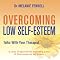 Overcoming Low Self-Esteem: Talks with Your Therapist