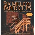 Six Million Paper Clips: The Making Of A Children's Holocaust Memorial
