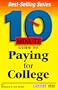 10 Minute Guide to Paying for College (10 Minute Guides)