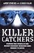 Killer Catchers