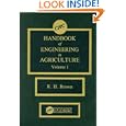 CRC Handbook of Engineering in Agriculture, Volume I by Robert H. Brown
