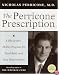 The Perricone Prescription: A Physician's 28-Day Program for Total Body and Face Rejuvenation