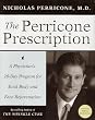 The Perricone Prescription: A Physician's 28-Day Program for Total Body and Face Rejuvenation