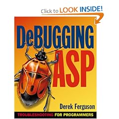 Debugging ASP: Troubleshooting for Programmers