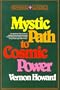 The Mystic Path to Cosmic Power (Reward classics)