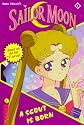 A Scout is Born: 1 (Sailor Moon the Novel)