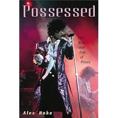 Possessed: The Rise and Fall of Prince