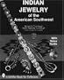 Indian Jewelry of the American Southwest (Schiffer Book for Collectors)