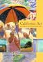 California Art: 450 Years of Painting & Other Media