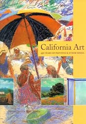 California Art: 450 Years of Painting & Other Media