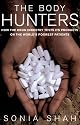 Body Hunters: How the Drug Industry Tests Its Products On the World's Poorest Patients