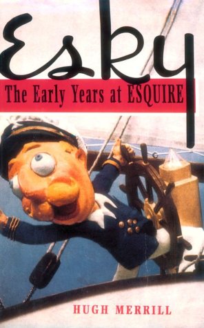 esky the early years at esquire