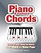 Piano and Keyboard Chords: Easy to Use, Easy to Carry, One Chord on Every Page
