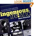 Ingenious Ireland: A County-by-county Exploration of Irish Mysteries and Marvels