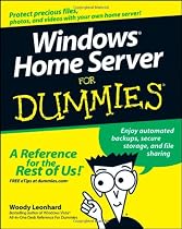 Windows Home Server For Dummies (For Dummies (Computers))