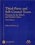 Third-Party and Self-Created Trusts, 3rd Edition
