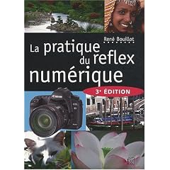La pratique du reflex num�rique