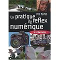 La pratique du reflex num�rique