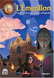 Enquête au Moyen Age - L'Emerillon