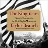 The King Years: Historic Moments in the Civil Rights Movement