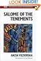 Salome of the Tenements (Radical Novel Reconsidered)