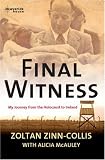 Review Maverick House  / Final Witness: My Journey from the Holocaust to Ireland