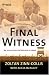 Final Witness: My Journey from the Holocaust to Ireland