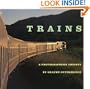Trains: A Photographer's Journey