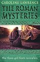 The Slave-Girl from Jerusalem (The Roman Mysteries)
