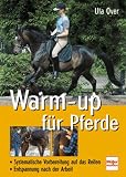  : Warm-up f&uuml;r Pferde