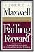 Book Failing Forward : Turning Mistakes Into Stepping Stones for Success Student Workbook
