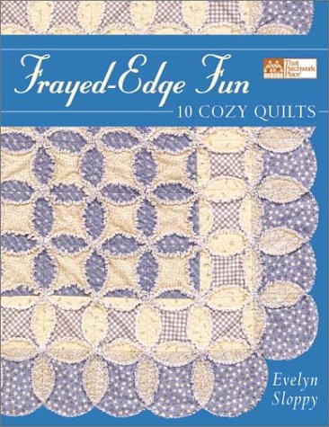 Frayed-Edge Fun: 10 Cozy Quilts