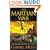 The Martian War: A Thrilling Eyewitness Account of the Recent Invasion As Reported by Mr. H.G. Wells