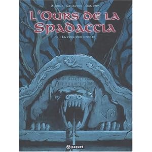 L'Ours de la spadaccia, tome 1 : La voix des morts