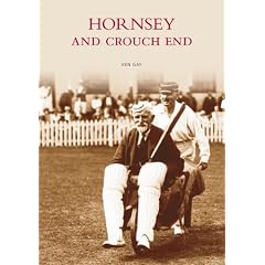 Hornsey and Crouch End (Archive Photographs)