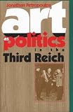 Art as Politics in the Third Reich
