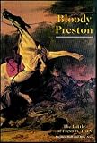 Bloody Preston: Battle of Preston, 1648