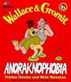 Wallace & Gromit: Anoraknophobia (Wallace & Gromit)