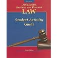 Understanding Business and Personal Law, Student Activity Guide